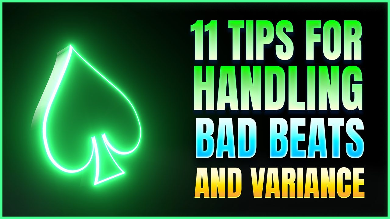 Handling Bad Beats